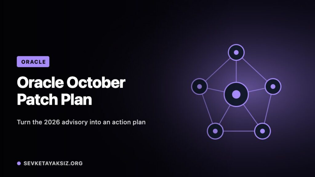 Oracle’s October 2026 Patch Update: Turn the Advisory Into an Action Plan