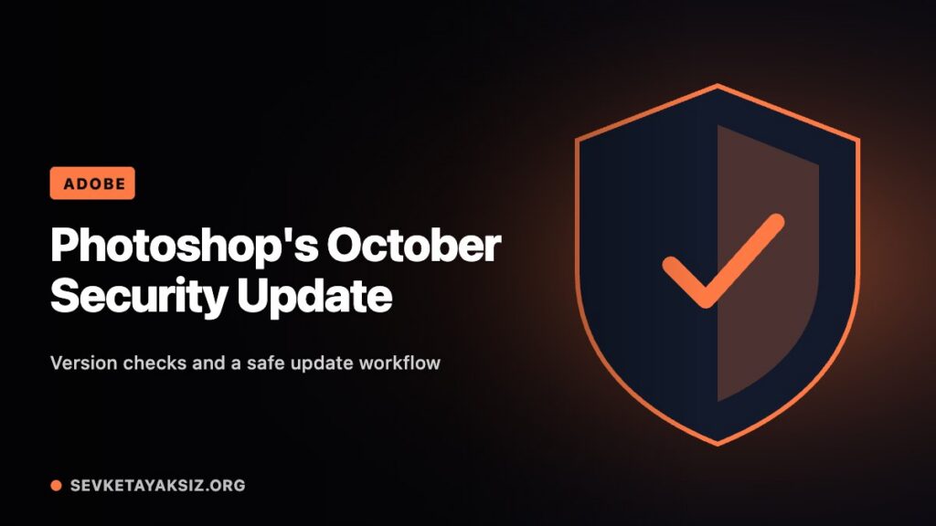 Photoshop’s October Security Update: What Creative Teams Should Check
